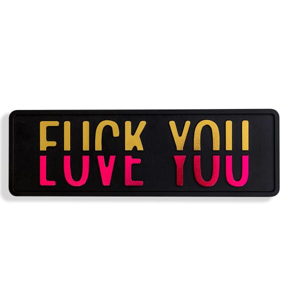 Black & Gold Fuck You vs Love You Sign